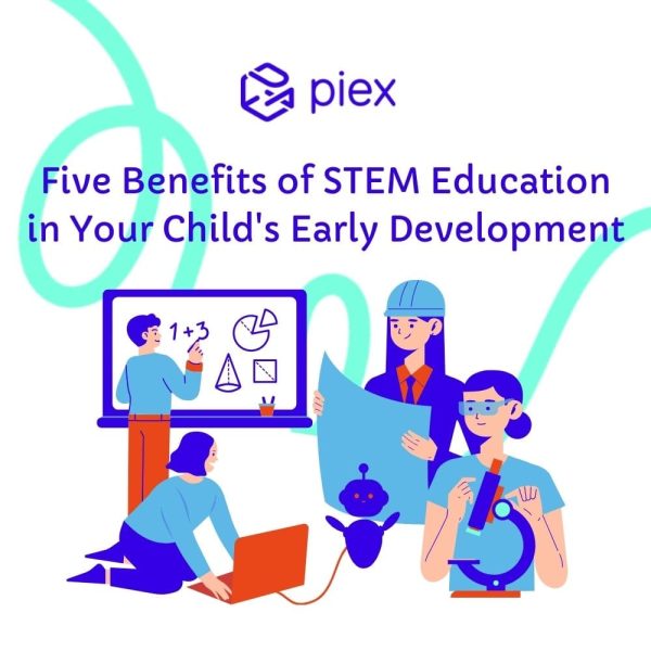Preparing Your Child for the Future: The Role of STEM Education in Early Development